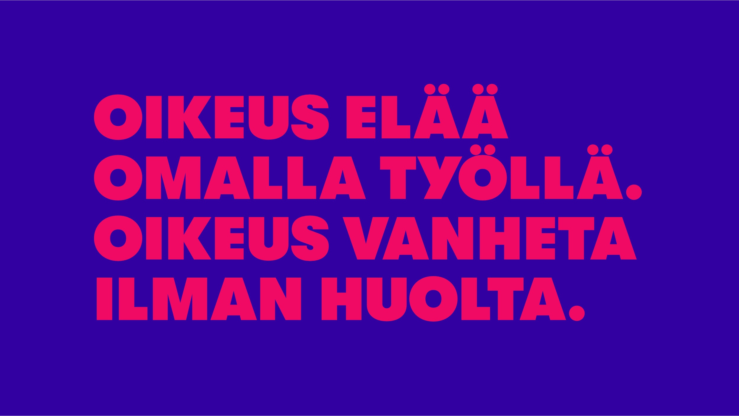 Sloganeita uuden ilmeen fontissa ja väreissä